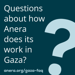 Questions about Anera's Gaza response